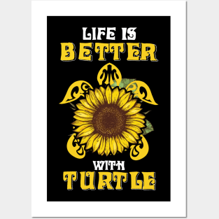 Life Is Better With Turtle Sunflower Posters and Art